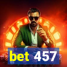 bet 457